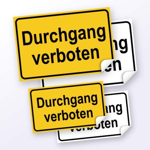 Hinweisschild "Durchgang verboten", weiß oder gelb