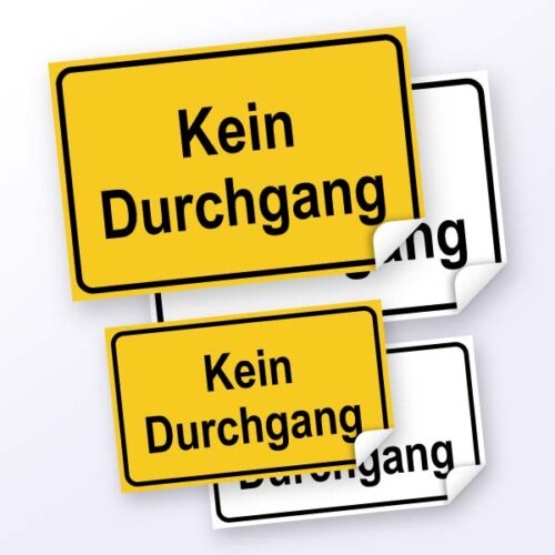 Hinweisschild "Kein Durchgang", weiß oder gelb