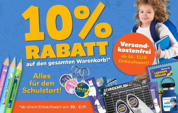 10% Rabatt auf den gesamten Warenkorb & ab 30,- EUR versandkostenfrei, Schulstart 2026 Aktion